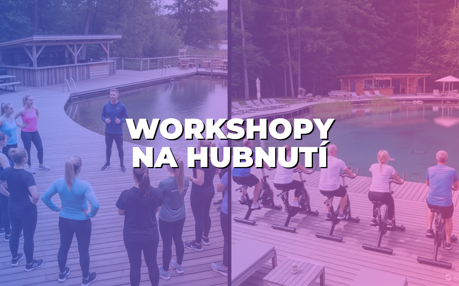 Workshopy na hubnutí