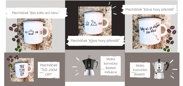 Plecháček, moka konvička